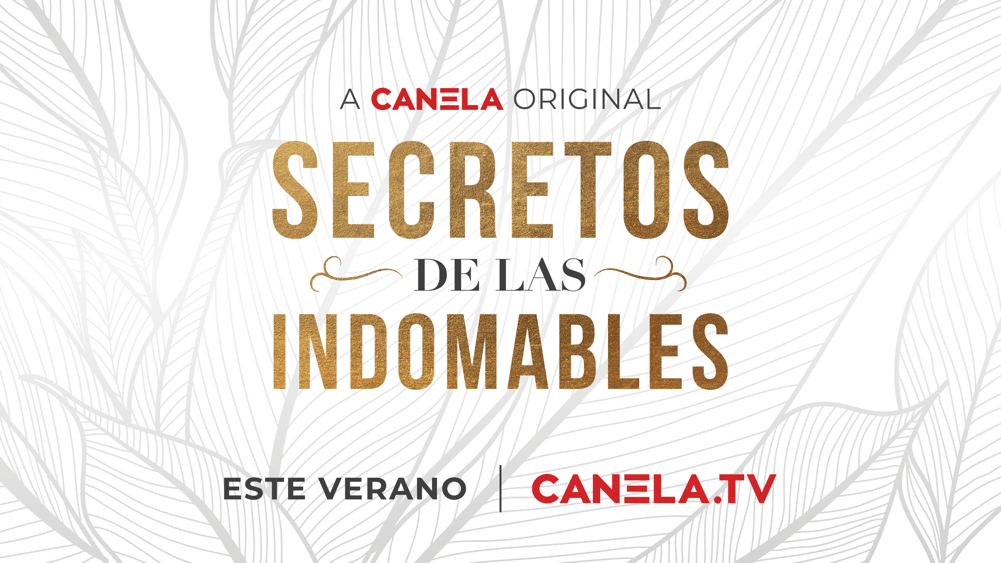 Yuri, Ninel Conde y mas, entre las participantes del nuevo reality SECRETOS DE LAS&nbsp;INDOMABLES