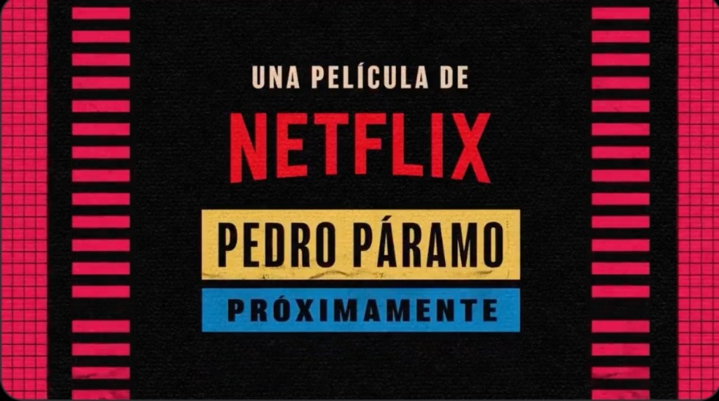 Netflix anuncia el inicio de producción de Pedro&nbsp;Páramo