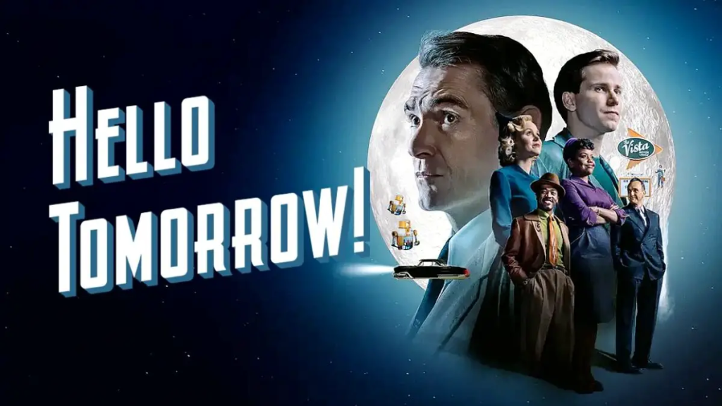 Hello Tomorrow!: Con la mira en las estrellas