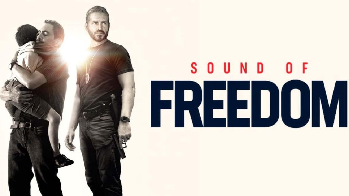 Sound of Freedom: La libertad no es negociable