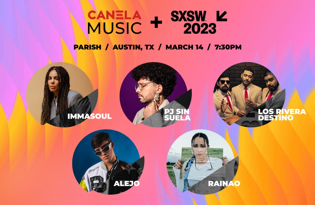 Canela Music se presentará en el Festival de Música SXSW® 2023 con un showcase de artistas&nbsp;latinos