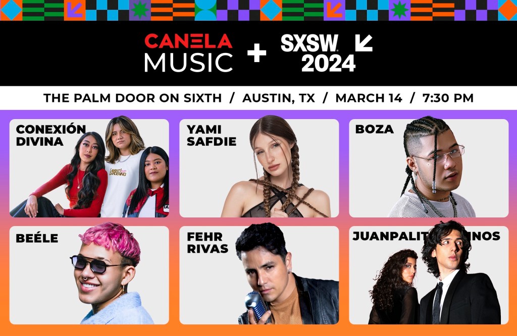 Canela Music celebra la cultura latina y a los artistas emergentes en el Festival de Música SXSW&nbsp;2024